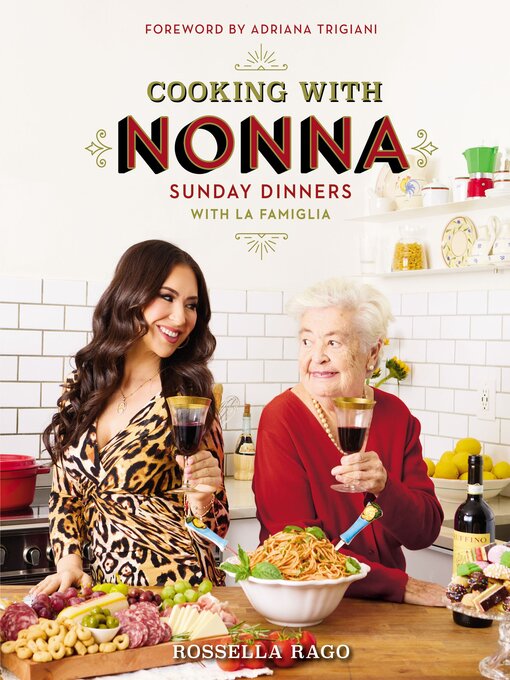 Title details for Cooking with Nonna by Rossella Rago - Available